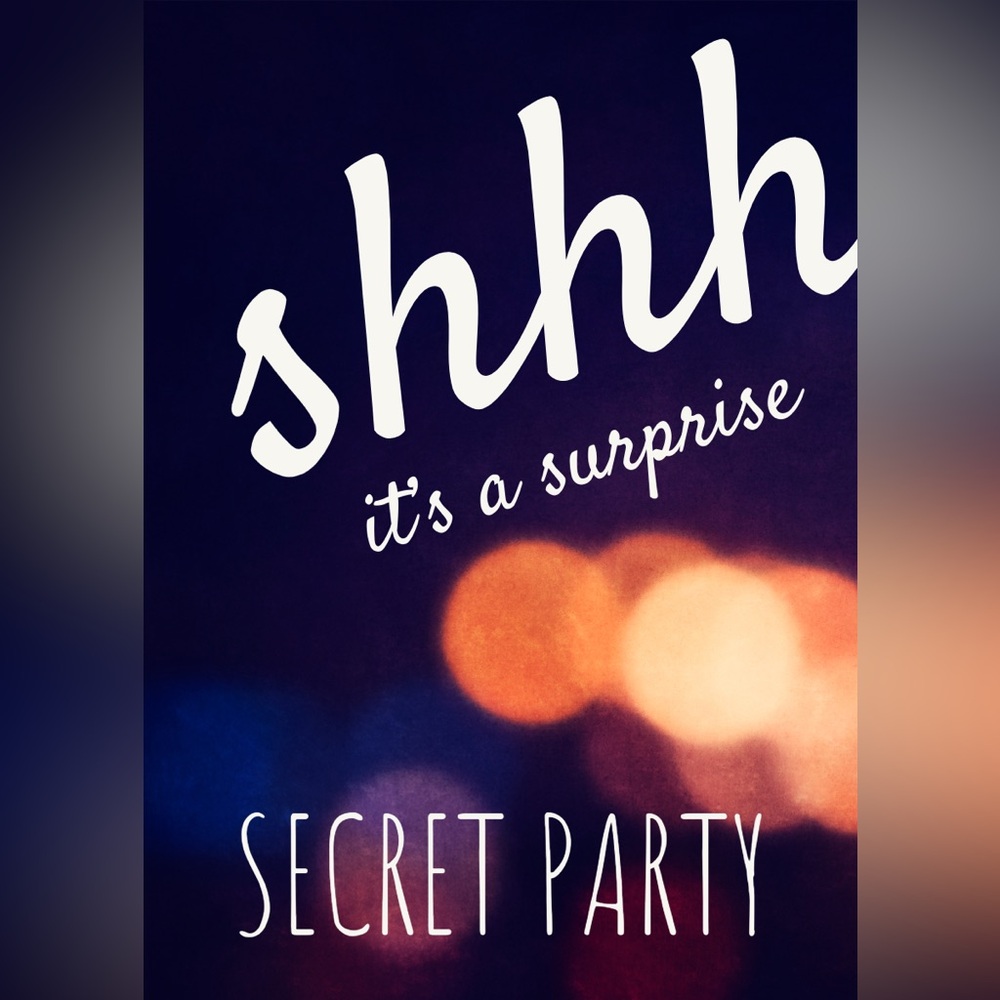 SURPRISE PARTY COMING SOON!